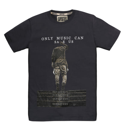 ONLY MUSIC CAN SAVE US